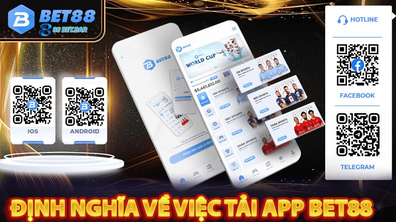 Định nghĩa về việc tải app bet88